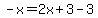 -x=2x%2B3-3