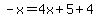 -x=4x%2B5%2B4