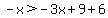 -x%3E-3x%2B9%2B6