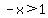 -x%3E1