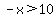 -x%3E10
