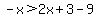-x%3E2x%2B3-9