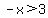 -x%3E3