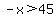-x%3E45