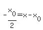 -x%5B0%5D%2F2+=+x-x%5B0%5D