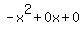 -x%5E2%2B0x%2B0