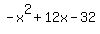 -x%5E2%2B12x-32