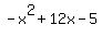 -x%5E2%2B12x-5