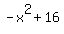 -x%5E2%2B16