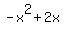 -x%5E2%2B2x