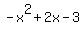 -x%5E2%2B2x-3
