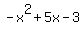 -x%5E2%2B5x-3