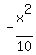 -x%5E2%2F10
