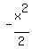 -x%5E2%2F2