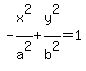 -x%5E2%2Fa%5E2%2By%5E2%2Fb%5E2=1