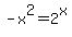 -x%5E2=2%5Ex