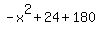 -x%5E2+%2B+24+%2B+180