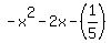 -x%5E2+-+2x+-+%281%2F5%29