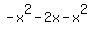 -x%5E2-2x-x%5E2