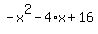 -x%5E2-4%2Ax%2B16
