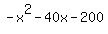 -x%5E2-40x-200