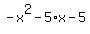 -x%5E2-5%2Ax-5