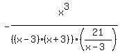 -x%5E3%2F%28%28x-3%29%2A%28x%2B3%29%29%2F%2821%2F%28x-3%29%29
