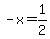 -x+=+1%2F2