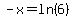 -x+=+ln%286%29