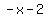 -x+-+2