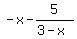 -x+-+5%2F%283-x%29