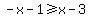-x-1%3E=x-3