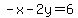 -x-2y=6