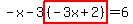 -x-3highlight%28%28-3x%2B2%29%29=6