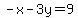 -x-3y=9
