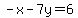 -x-7y=6