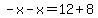 -x-x=12%2B8