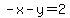 -x-y=2