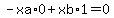 -xa%2A0%2Bxb%2A1=0