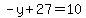 -y%2B27=10