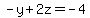 -y%2B2z=-4