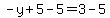 -y%2B5-5=3-5
