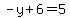 -y%2B6=5