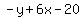 -y%2B6x-20