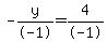 -y%2F-1=4%2F-1