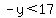-y%3C17