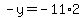 -y=-11%2A2