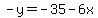 -y=-35-6x