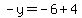 -y=-6%2B4