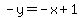 -y=-x%2B1